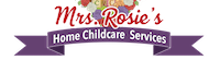 Mrs. Rosie's Home Childcare Service